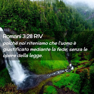 Picture 02 - Romani 3:28 RIV - poiché noi riteniamo che l’uomo è - Bible Verse Picture
