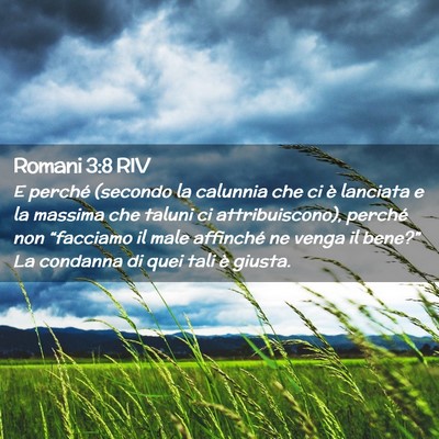 Picture 02 - Romani 3:8 RIV - E perché (secondo la calunnia che ci è lanciata - Bible Verse Picture