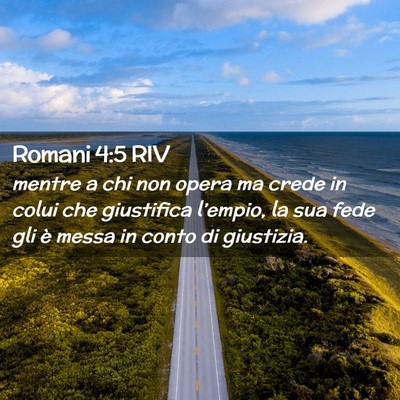 Picture 02 - Romani 4:5 RIV - mentre a chi non opera ma crede in colui che - Bible Verse Picture