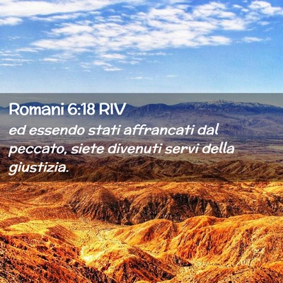 Picture 02 - Romani 6:18 RIV - ed essendo stati affrancati dal peccato, siete - Bible Verse Picture