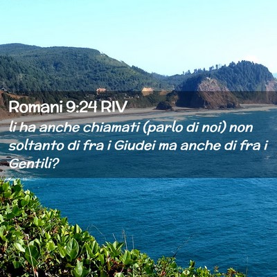 Picture 02 - Romani 9:24 RIV - li ha anche chiamati (parlo di noi) non soltanto - Bible Verse Picture