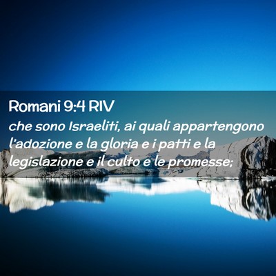 Picture 02 - Romani 9:4 RIV - che sono Israeliti, ai quali appartengono - Bible Verse Picture
