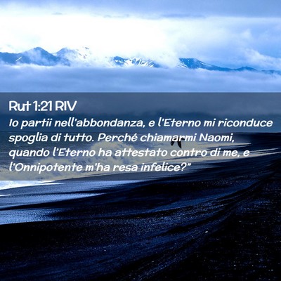 Picture 02 - Rut 1:21 RIV - Io partii nell’abbondanza, e l’Eterno mi - Bible Verse Picture