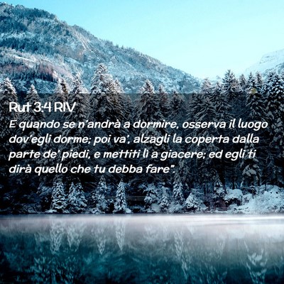 Picture 02 - Rut 3:4 RIV - E quando se n’andrà a dormire, osserva il - Bible Verse Picture