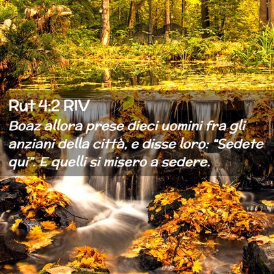 Picture 02 - Rut 4:2 RIV - Boaz allora prese dieci uomini fra gli anziani - Bible Verse Picture