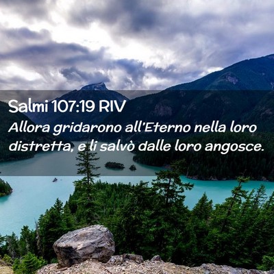 Picture 02 - Salmi 107:19 RIV - Allora gridarono all’Eterno nella loro - Bible Verse Picture