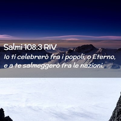 Picture 02 - Salmi 108:3 RIV - Io ti celebrerò fra i popoli, o Eterno, e a te - Bible Verse Picture