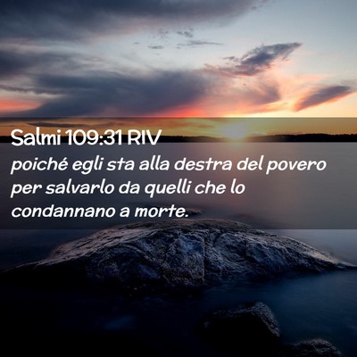 Picture 02 - Salmi 109:31 RIV - poiché egli sta alla destra del povero per - Bible Verse Picture