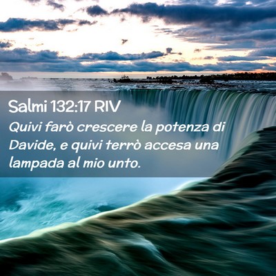 Picture 02 - Salmi 132:17 RIV - Quivi farò crescere la potenza di Davide, e - Bible Verse Picture