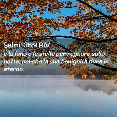 Picture 02 - Salmi 136:9 RIV - e la luna e le stelle per regnare sulla notte, - Bible Verse Picture
