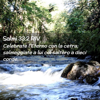 Picture 02 - Salmi 33:2 RIV - Celebrate l’Eterno con la cetra; salmeggiate a - Bible Verse Picture