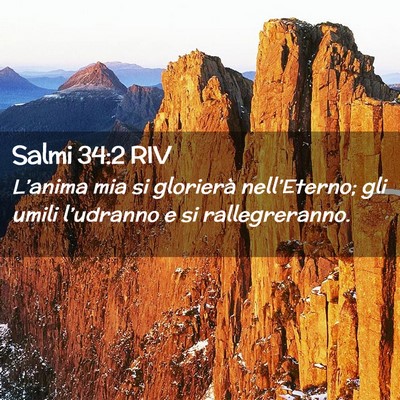Picture 02 - Salmi 34:2 RIV - L’anima mia si glorierà nell’Eterno; gli - Bible Verse Picture