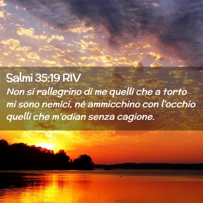 Picture 02 - Salmi 35:19 RIV - Non si rallegrino di me quelli che a torto mi - Bible Verse Picture