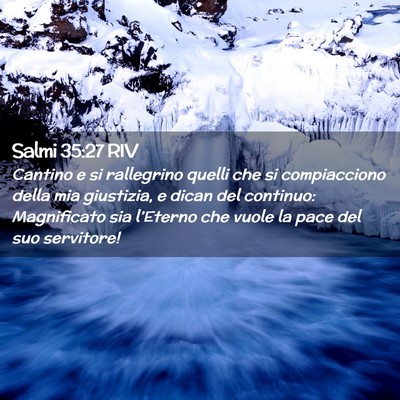 Picture 02 - Salmi 35:27 RIV - Cantino e si rallegrino quelli che si - Bible Verse Picture