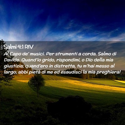 Picture 02 - Salmi 4:1 RIV - Al Capo de’ musici. Per strumenti a corda. - Bible Verse Picture