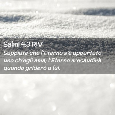 Picture 02 - Salmi 4:3 RIV - Sappiate che l’Eterno s’è appartato uno - Bible Verse Picture