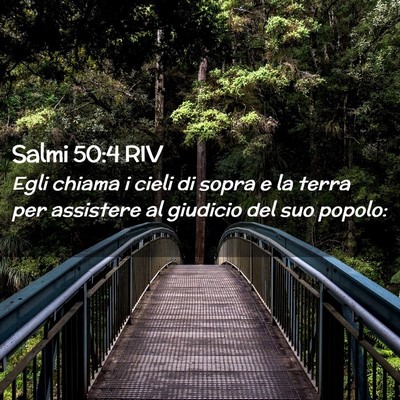 Picture 02 - Salmi 50:4 RIV - Egli chiama i cieli di sopra e la terra per - Bible Verse Picture