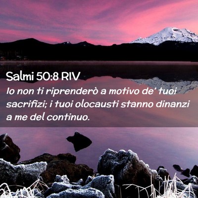 Picture 02 - Salmi 50:8 RIV - Io non ti riprenderò a motivo de’ tuoi - Bible Verse Picture