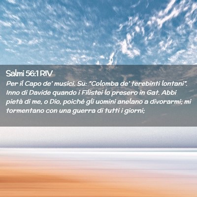 Picture 02 - Salmi 56:1 RIV - Per il Capo de’ musici. Su: “Colomba de’ - Bible Verse Picture