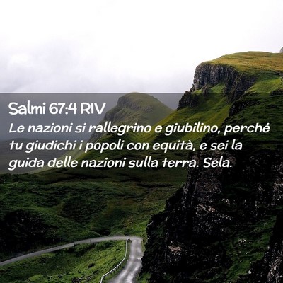 Picture 02 - Salmi 67:4 RIV - Le nazioni si rallegrino e giubilino, perché tu - Bible Verse Picture