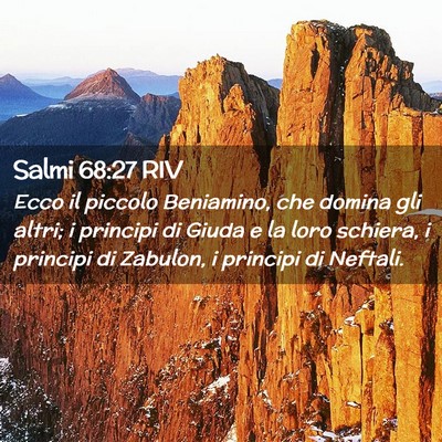 Picture 02 - Salmi 68:27 RIV - Ecco il piccolo Beniamino, che domina gli altri; - Bible Verse Picture