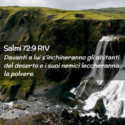 Picture 02 - Salmi 72:9 RIV - Davanti a lui s’inchineranno gli abitanti del - Bible Verse Picture