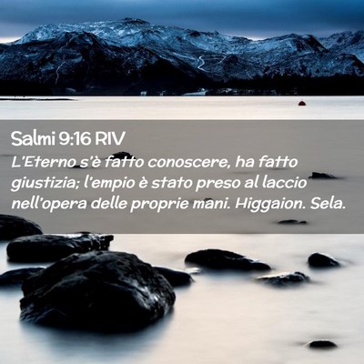 Picture 02 - Salmi 9:16 RIV - L’Eterno s’è fatto conoscere, ha fatto - Bible Verse Picture