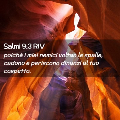 Picture 02 - Salmi 9:3 RIV - poiché i miei nemici voltan le spalle, cadono e - Bible Verse Picture