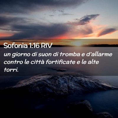 Picture 02 - Sofonia 1:16 RIV - un giorno di suon di tromba e d’allarme contro - Bible Verse Picture