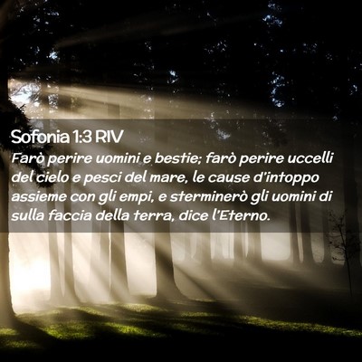 Picture 02 - Sofonia 1:3 RIV - Farò perire uomini e bestie; farò perire - Bible Verse Picture