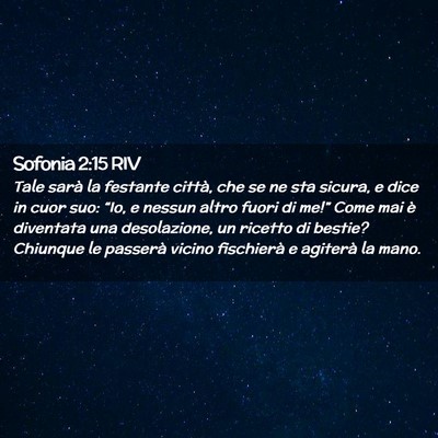Picture 02 - Sofonia 2:15 RIV - Tale sarà la festante città, che se ne sta - Bible Verse Picture