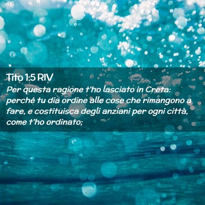 Picture 02 - Tito 1:5 RIV - Per questa ragione t’ho lasciato in Creta: - Bible Verse Picture