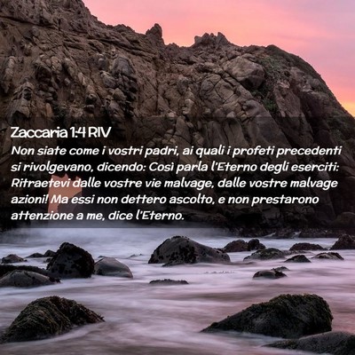 Picture 02 - Zaccaria 1:4 RIV - Non siate come i vostri padri, ai quali i profeti - Bible Verse Picture