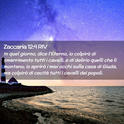 Picture 02 - Zaccaria 12:4 RIV - In quel giorno, dice l’Eterno, io colpirò di - Bible Verse Picture