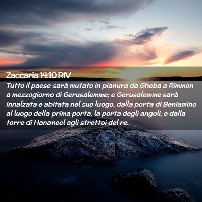 Picture 02 - Zaccaria 14:10 RIV - Tutto il paese sarà mutato in pianura da Gheba a - Bible Verse Picture