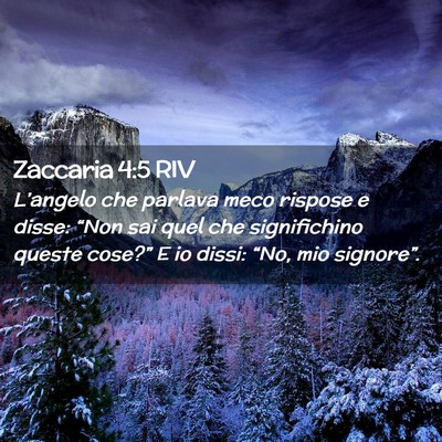 Picture 02 - Zaccaria 4:5 RIV - L’angelo che parlava meco rispose e disse: - Bible Verse Picture