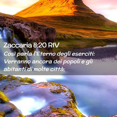 Picture 02 - Zaccaria 8:20 RIV - Così parla l’Eterno degli eserciti: Verranno - Bible Verse Picture