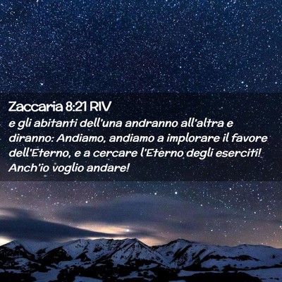 Picture 02 - Zaccaria 8:21 RIV - e gli abitanti dell’una andranno all’altra e - Bible Verse Picture