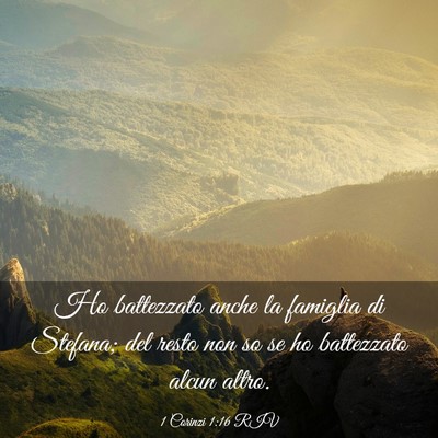 Picture 03 - 1 Corinzi 1:16 RIV - Ho battezzato anche la famiglia di Stefana; del - Bible Verse Picture
