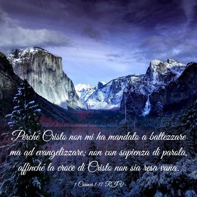 Picture 03 - 1 Corinzi 1:17 RIV - Perché Cristo non mi ha mandato a battezzare ma - Bible Verse Picture