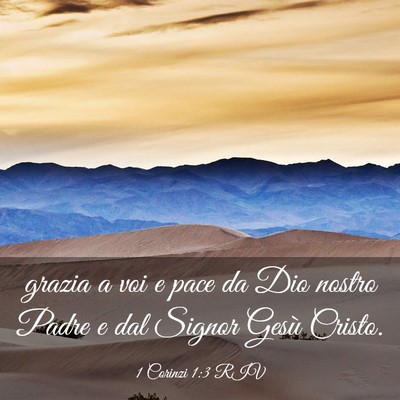 Picture 03 - 1 Corinzi 1:3 RIV - grazia a voi e pace da Dio nostro Padre e dal - Bible Verse Picture