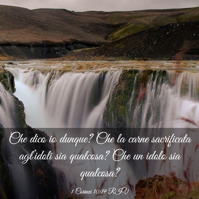 Picture 03 - 1 Corinzi 10:19 RIV - Che dico io dunque? Che la carne sacrificata - Bible Verse Picture