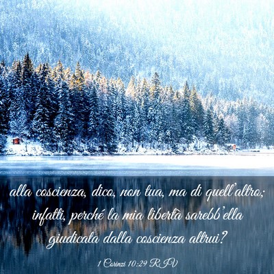 Picture 03 - 1 Corinzi 10:29 RIV - alla coscienza, dico, non tua, ma di - Bible Verse Picture