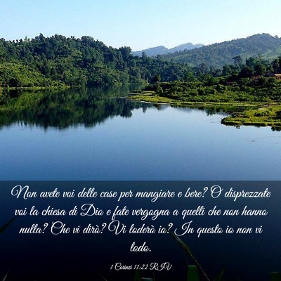 Picture 03 - 1 Corinzi 11:22 RIV - Non avete voi delle case per mangiare e bere? O - Bible Verse Picture