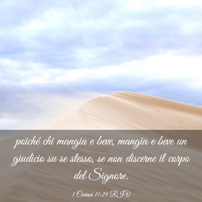 Picture 03 - 1 Corinzi 11:29 RIV - poiché chi mangia e beve, mangia e beve un - Bible Verse Picture