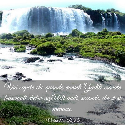 Picture 03 - 1 Corinzi 12:2 RIV - Voi sapete che quando eravate Gentili eravate - Bible Verse Picture