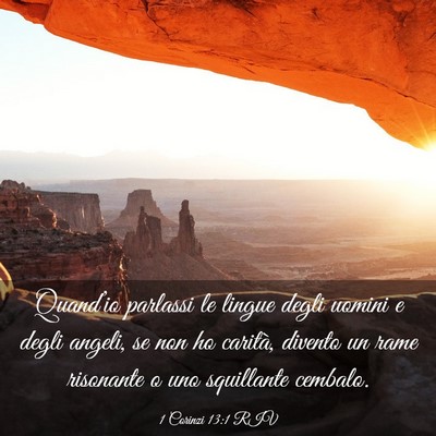 Picture 03 - 1 Corinzi 13:1 RIV - Quand’io parlassi le lingue degli uomini e - Bible Verse Picture