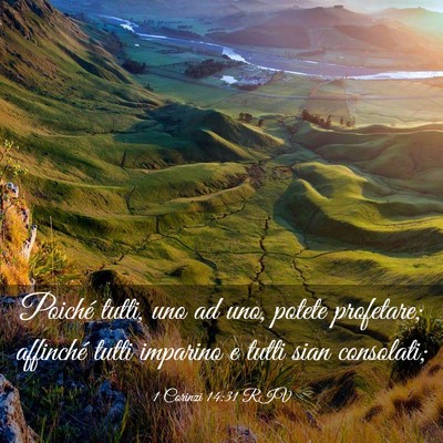 Picture 03 - 1 Corinzi 14:31 RIV - Poiché tutti, uno ad uno, potete profetare; - Bible Verse Picture