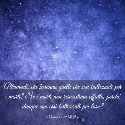 Picture 03 - 1 Corinzi 15:29 RIV - Altrimenti, che faranno quelli che son battezzati - Bible Verse Picture