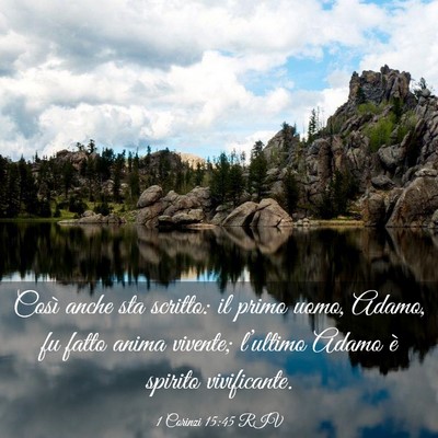 Picture 03 - 1 Corinzi 15:45 RIV - Così anche sta scritto: il primo uomo, Adamo, fu - Bible Verse Picture